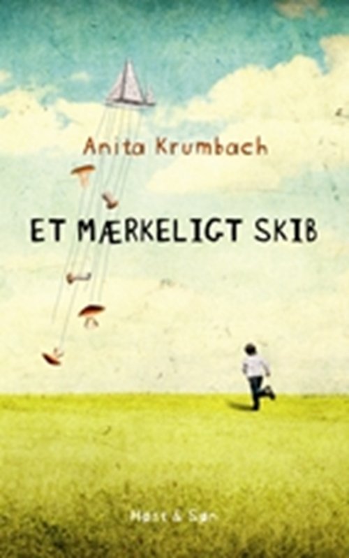 Cover for Anita Krumbach · Et mærkeligt skib (Sewn Spine Book) [1º edição] (2009)