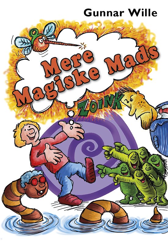 Cover for Gunnar Wille · Mere magiske Mads (Bound Book) [1th edição] (2021)