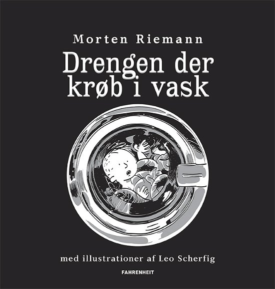 Cover for Morten Riemann · Drengen der krøb i vask (Bound Book) [1e uitgave] (2017)