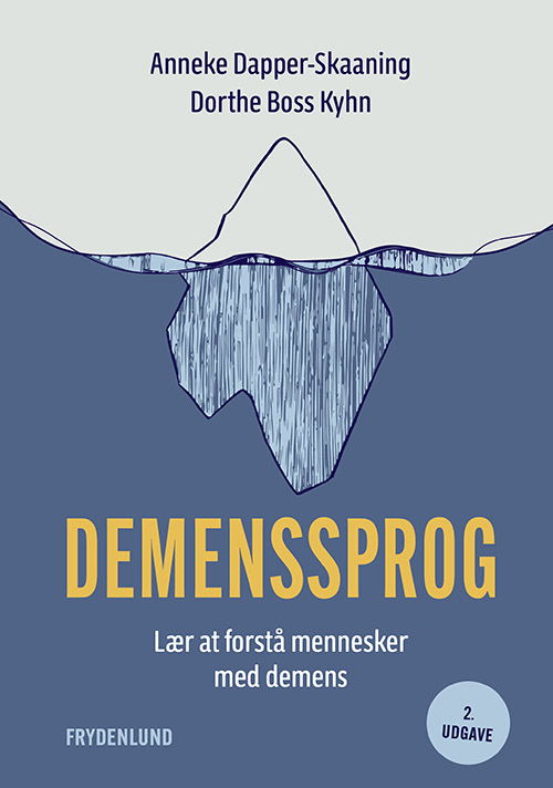 Cover for Dorthe Boss Kyhn Anneke Dapper-Skaaning · Demenssprog (Sewn Spine Book) [2nd edition] (2025)