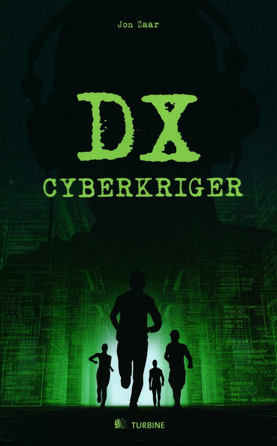 Cover for Jon Zaar · DX Cyberkriger (Taschenbuch) [1. Ausgabe] (2015)