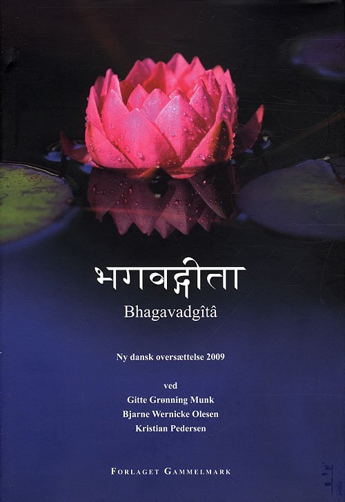 Cover for Bhagavadgita - ny dansk oversættelse 2009 (Gebundesens Buch) [1. Ausgabe] [Indbundet] (2009)