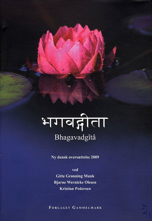 Cover for Bhagavadgita - ny dansk oversættelse 2009 (Indbundet Bog) [1. udgave] [Indbundet] (2009)