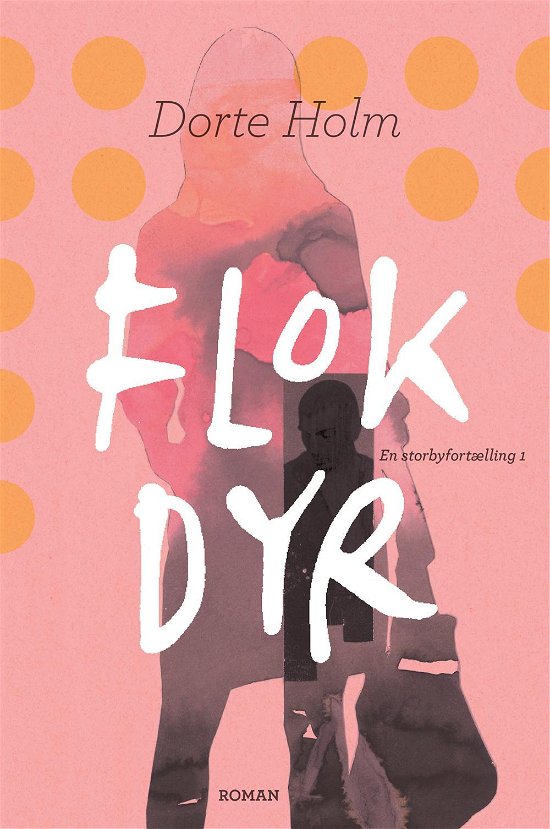 Cover for Dorte Holm · En storbyfortælling: Flokdyr (Sewn Spine Book) [2e édition] (2016)