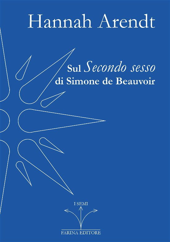 Cover for Hannah Arendt · Sul Secondo Sesso Di Simone De Beauvoir (Book)