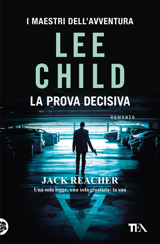 Cover for Lee Child · La Prova Decisiva (Bok)