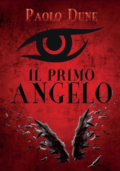 Cover for Paolo Rosario Pallara · Il Primo Angelo (Paperback Book) (2015)