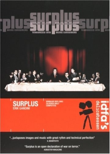 Surplus - Movie / Documentary - Film - IDFA'S DELICATESSEN - 9789058493309 - 28. september 2006