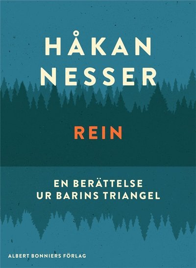 Cover for Håkan Nesser · Rein : En berättelse ur Barins triangel (ePUB) (2015)