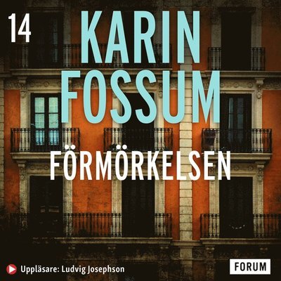 Cover for Karin Fossum · Konrad Sejer: Förmörkelsen (Lydbog (MP3)) (2020)