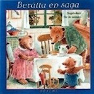 Cover for Berätta en saga. Sagoboken för de minsta (Indbundet Bog) (1999)