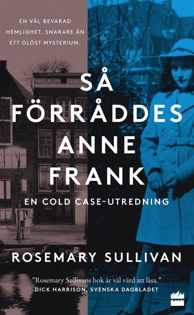 Cover for Rosemary Sullivan · Så förråddes Anne Frank (Paperback Bog) (2022)