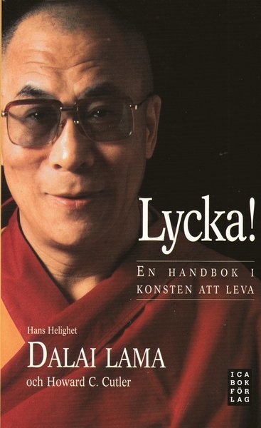 Cover for Dalai Lama · Lycka! : en handbok i konsten att leva (Paperback Book) (2008)