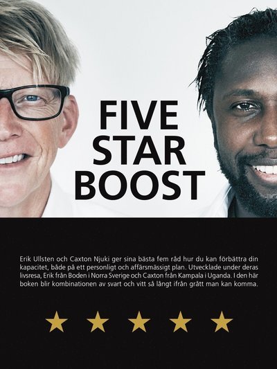 Cover for Caxton Njuki · Five Star Boost : hur du skaffar ett femstjärnigt liv genom att öka din personliga och affärsmässiga kapacitet (Bok) (2019)