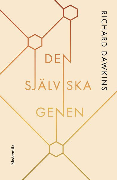 Den själviska genen - Richard Dawkins - Bücher - Modernista - 9789178931309 - 20. Dezember 2019