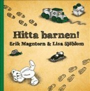 Cover for Erik Magntorn · Hitta barnen! (Indbundet Bog) (2011)
