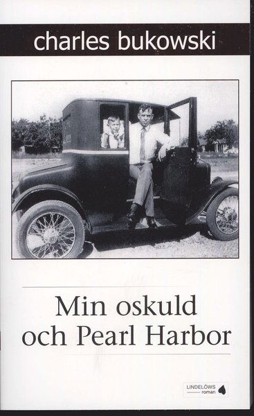 Cover for Charles Bukowski · Min oskuld och Pearl Harbor (Paperback Bog) (2010)