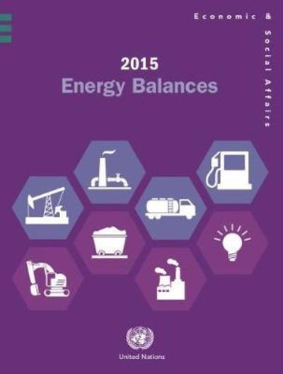 Cover for United Nations: Department of Economic and Social Affairs: Statistics Division · 2015 Energy Balances (Paperback Book) (2018)