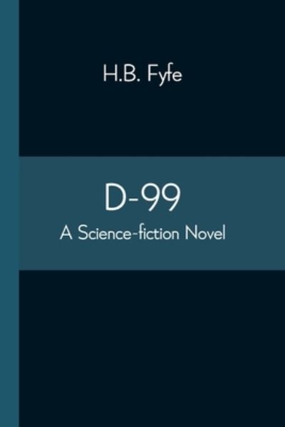 Cover for H B Fyfe · D-99 (Paperback Book) (2021)