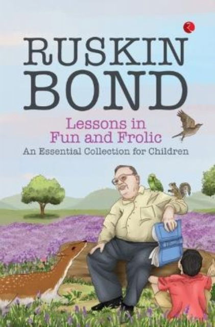 Cover for Ruskin Bond · Lesson in Fun and Frolic: an Essential Collection for Children (Pocketbok) (2023)