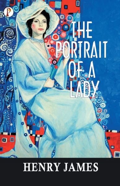Cover for Henry James · The Portrait of a Lady (Paperback Book) (2020)