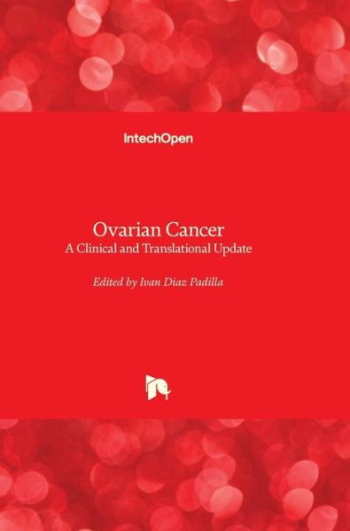 Cover for Ivan Diaz-Padilla · Ovarian Cancer: A Clinical and Translational Update (Hardcover Book) (2013)