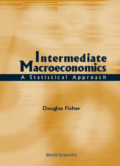 Cover for Douglas Fisher · Intermediate Macroeconomics: A Statistical Approach (Paperback Book) (2001)