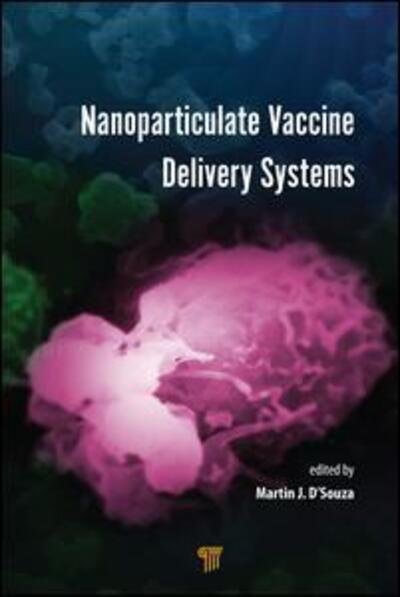 Cover for Martin J D\'souza · Nanoparticulate Vaccine Delivery Systems (Hardcover Book) (2015)