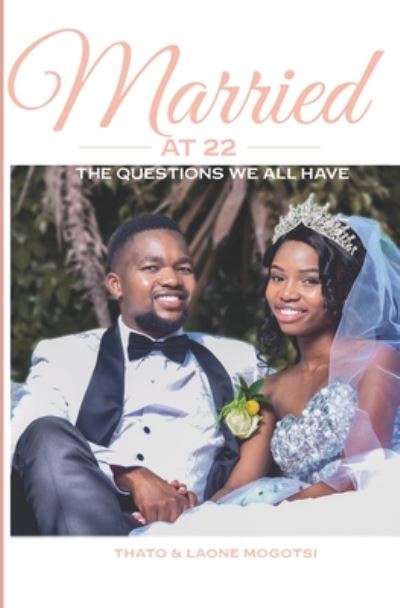 Cover for Thato Mogotsi · Married At 22 (Paperback Book) (2020)