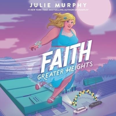 Cover for Julie Murphy · Faith: Greater Heights (CD) (2021)