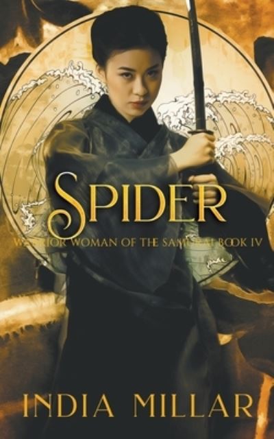 Cover for India Millar · Spider - Warrior Woman of the Samurai Book (Paperback Book) (2021)