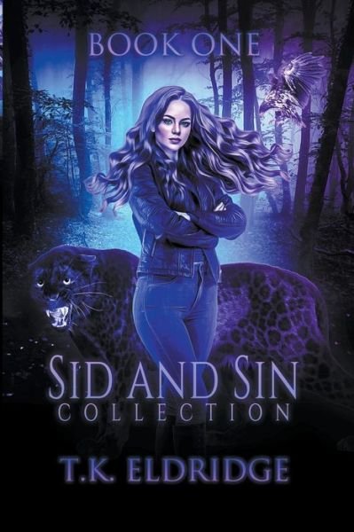 Cover for T K Eldridge · Sid &amp; Sin Collection - Book One - Sid &amp; Sin (Pocketbok) (2021)