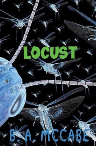 Cover for B A McCabe · Locust (Paperback Book) (2022)