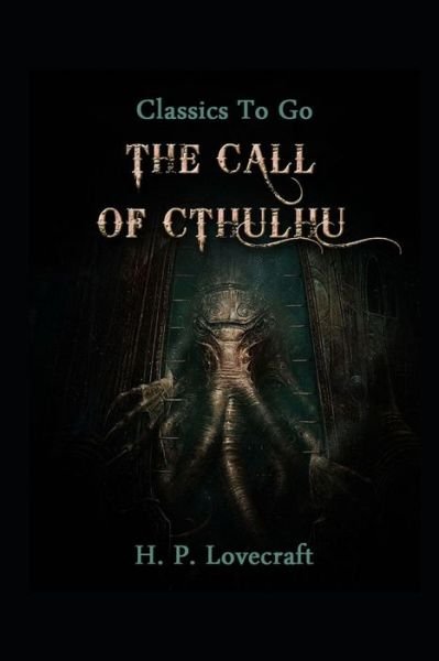The Call of Cthulhu - Howard Phillips Lovecraft - Böcker - Independently Published - 9798423330309 - 26 februari 2022