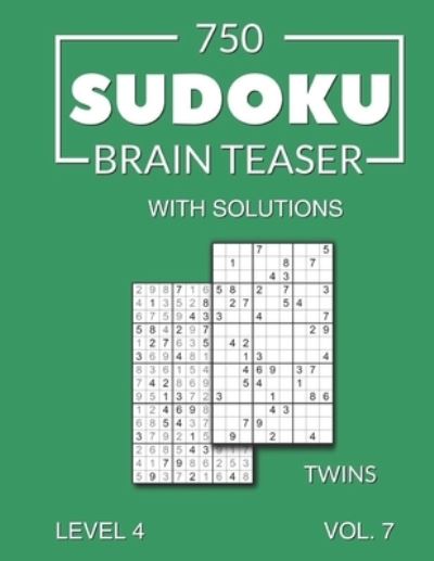 750 Sudoku Brain Teaser Twins with solutions: Level 4 Volume 7 - Morari Media - Books - Independently Published - 9798510843309 - May 27, 2021