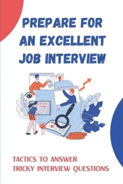 Cover for Ehtel Becht · Prepare For An Excellent Job Interview (Pocketbok) (2021)