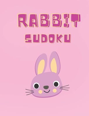 Cover for Thanakorn Nani Papan · Rabbit Sudoku! (Paperback Book) (2020)