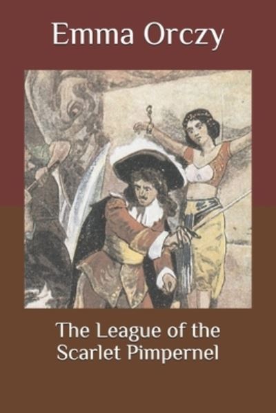 Cover for Emma Orczy · The League of the Scarlet Pimpernel (Paperback Book) (2020)