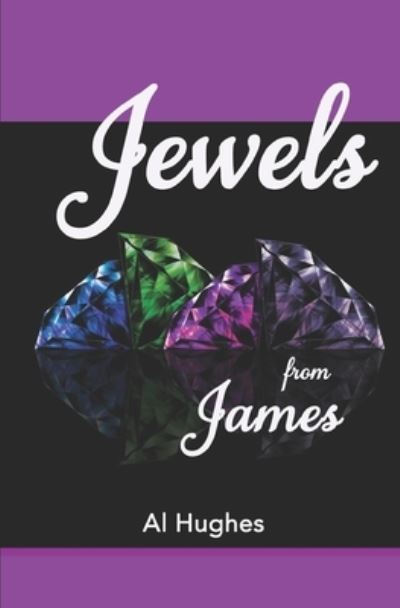 Cover for Al Hughes · Jewels From James (Paperback Book) (2020)