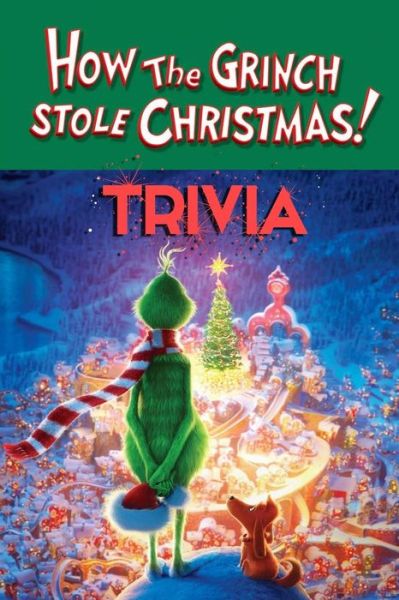 Cover for Ulisha Thompson · How The Grinch Stole Christmas! Trivia: Gift for Christmas (Paperback Book) (2020)