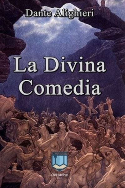 Cover for Dante Alighieri · La Divina Comedia (Paperback Book) (2020)