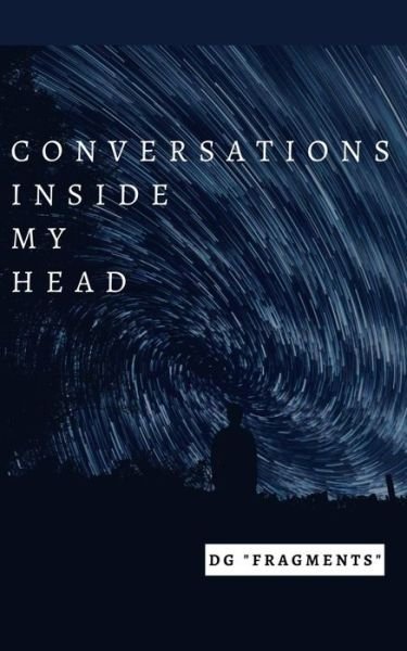 Cover for Dg Fragments · Conversations inside my head (Pocketbok) (2020)