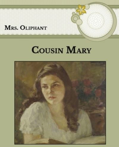 Cover for Mrs Oliphant · Cousin Mary (Paperback Book) (2021)