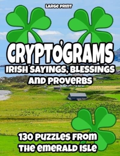 Cover for Ireland Buy Design · Cryptograms - Irish Sayings, Blessing and Proverbs (Paperback Bog) (2021)