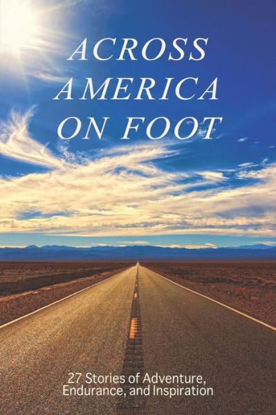Cover for Across America Author Group · Across America on Foot (Pocketbok) (2020)