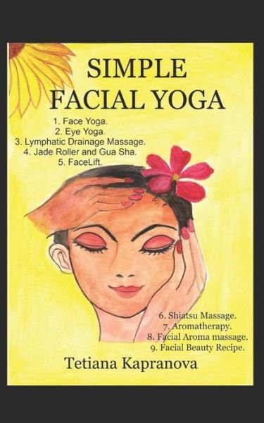 Cover for Tetiana Kapranova · Simple Facial Yoga (Paperback Book) (2020)