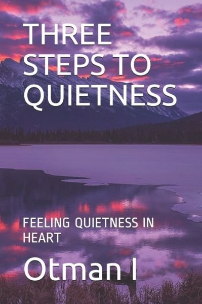 Cover for Otman I · Three Steps to Quietness (Paperback Book) (2020)