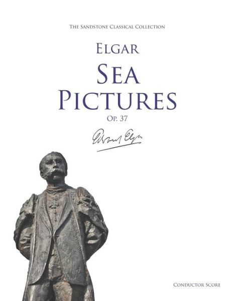 Cover for Edward Elgar · Sea Pictures (Op. 37) Conductor Score - Sandstone Classical Collection (Paperback Book) (2020)
