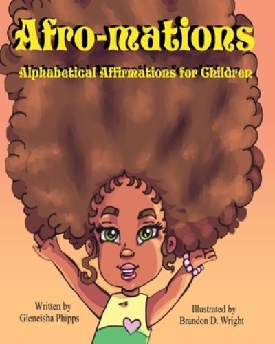 Cover for Gleneisha K Phipps · Afro-mations (Paperback Book) (2020)