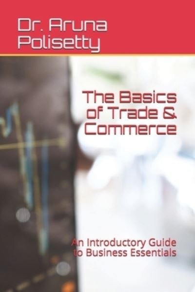 Cover for Jikku Susan Kurian · The Basics of Trade &amp; Commerce (Paperback Book) (2020)